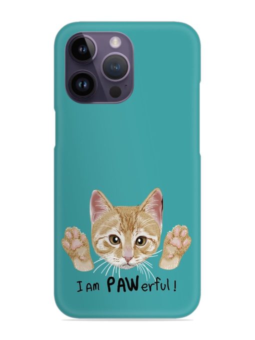 Typography Slogan Cat Snap Case for Apple Iphone 14 Pro Max Zapvi