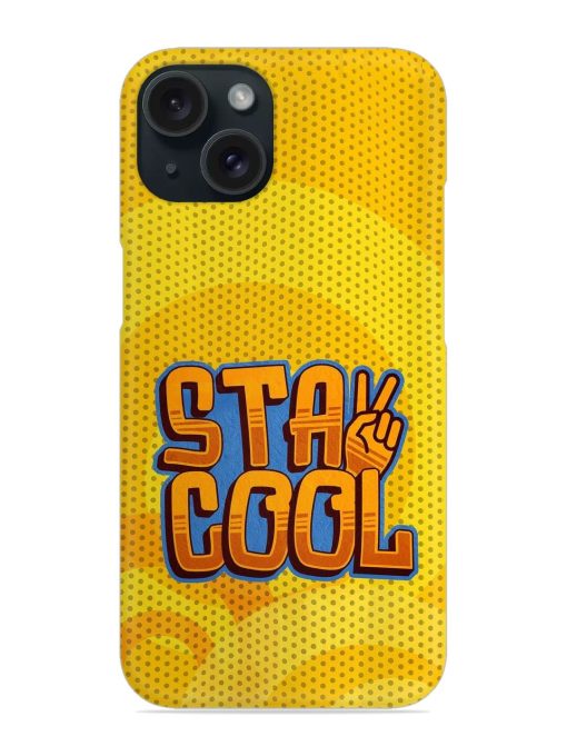 Stay Cool Snap Case for Apple Iphone 15 Zapvi