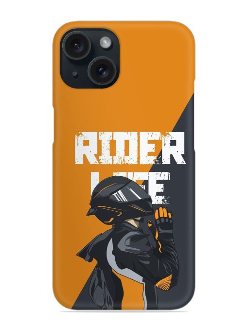 Rider Life Snap Case for Apple Iphone 15 Zapvi