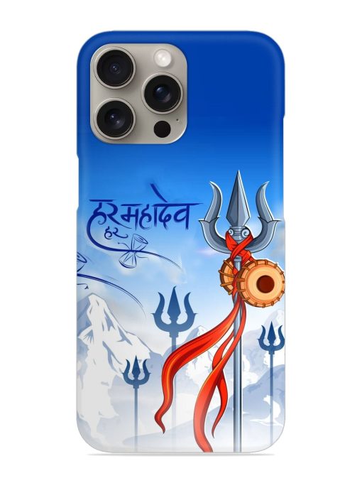 Har Har Mahadev Trishul Snap Case for Apple Iphone 15 Pro Zapvi