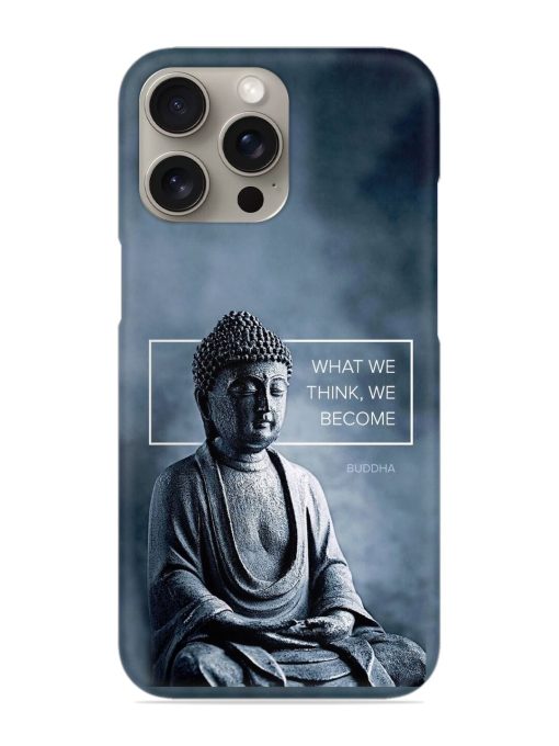 What We Think We Become Snap Case for Apple Iphone 15 Pro Zapvi