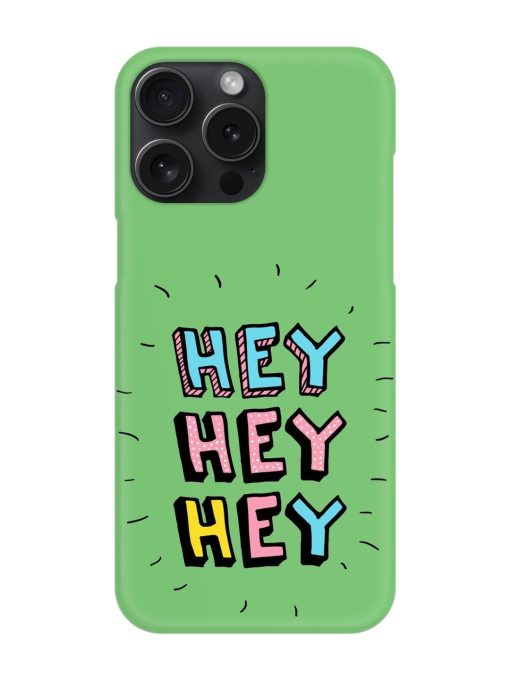 Hey Vector Cartoon Snap Case for Apple Iphone 15 Pro Max Zapvi