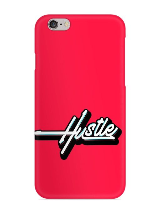 Hustle Snap Case for Apple Iphone 6 Zapvi