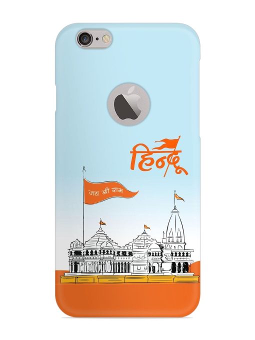 Ram Mandir Hindu Snap Case for Apple Iphone 6S (Logo Cut) Zapvi