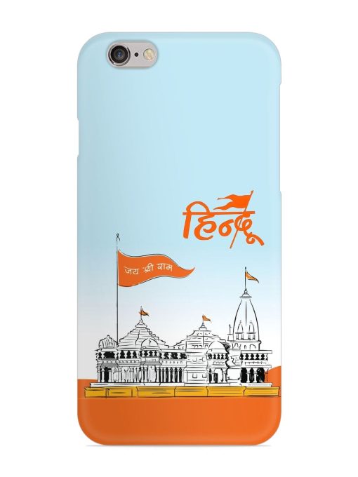 Ram Mandir Hindu Snap Case for Apple Iphone 6S Plus Zapvi