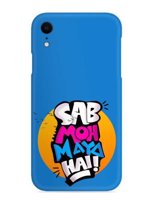 Sab Moh Moya Snap Case for Apple Iphone Xr