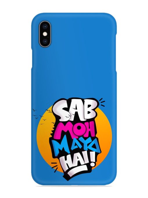 Sab Moh Moya Snap Case for Apple Iphone Xs Max