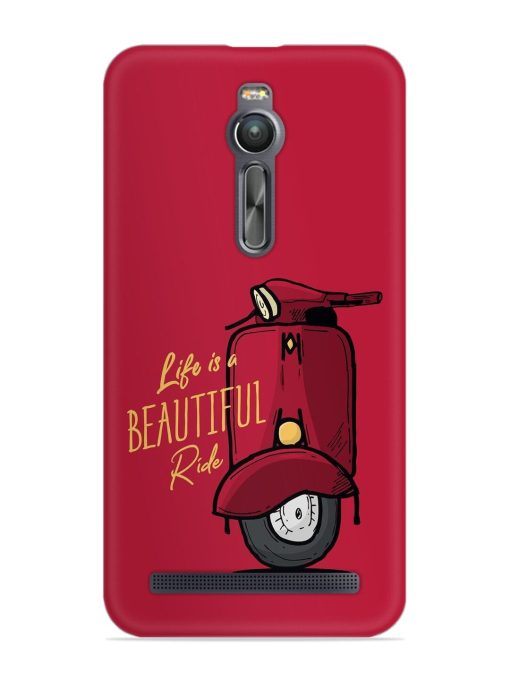 Life Is Beautiful Rides Snap Case for Asus Zenfone 2 Zapvi