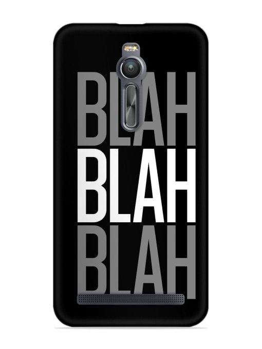 Blah Blah Blah Wallpaper Snap Case for Asus Zenfone 2 Zapvi