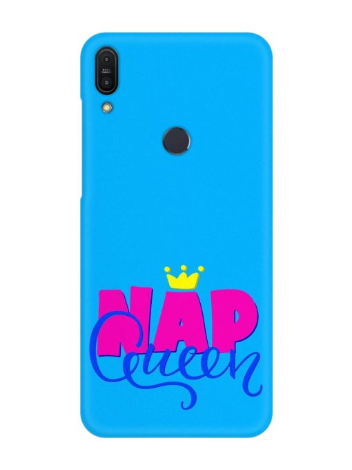 Nap Queen Quote Snap Case for Asus Zenfone Max Pro M1 Zb601Kl Zapvi