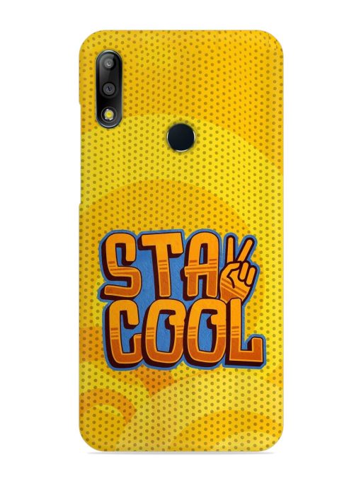 Stay Cool Snap Case for Asus Zenfone Max Pro M2 Zapvi