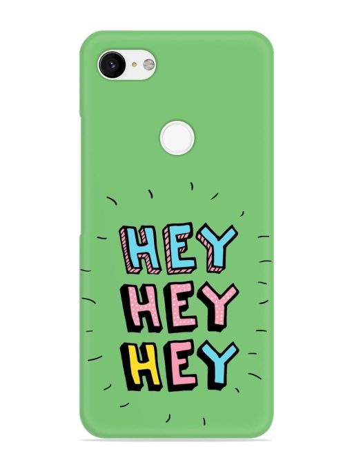 Hey Vector Cartoon Snap Case for Google Pixel 3 Xl Zapvi