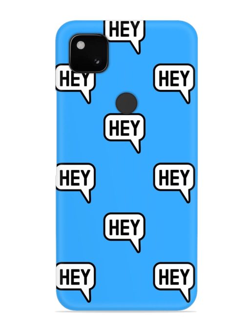 Hey Text Message Snap Case for Google Pixel 4A Zapvi