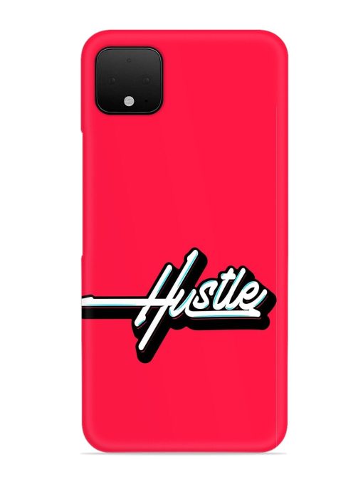 Hustle Snap Case for Google Pixel 4 Xl Zapvi