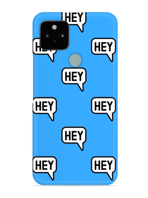 Hey Text Message Snap Case for Google Pixel 5 Zapvi