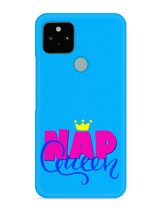 Nap Queen Quote Snap Case for Google Pixel 5 Zapvi