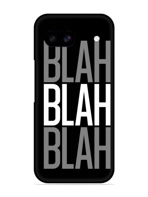 Blah Blah Blah Wallpaper Snap Case for Google Pixel 8A Zapvi