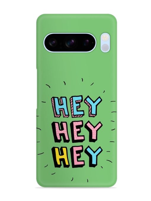 Hey Vector Cartoon Snap Case for Google Pixel 8 Pro Zapvi