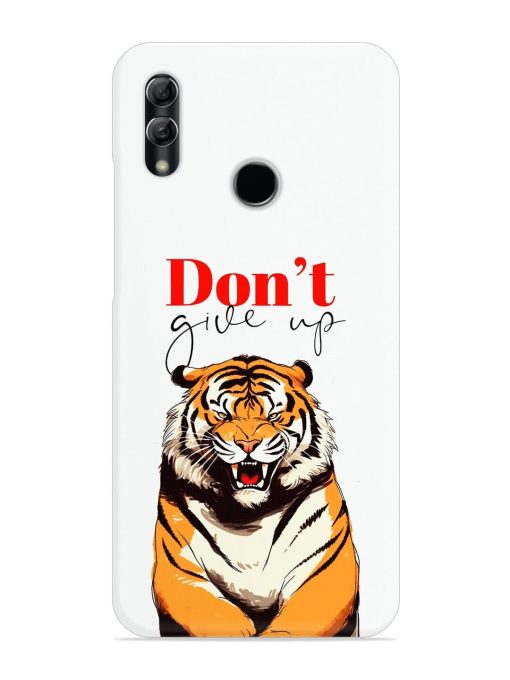 Don'T Give Up Tiger Art Snap Case for Honor 10 Lite Zapvi