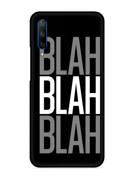 Blah Blah Blah Wallpaper Snap Case for Honor 9X Pro