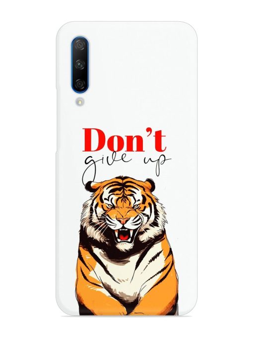 Don'T Give Up Tiger Art Snap Case for Honor 9X Pro Zapvi