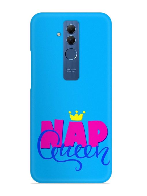 Nap Queen Quote Snap Case for Honor Mate 20 Lite Zapvi