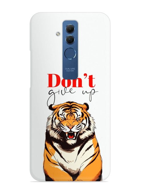 Don'T Give Up Tiger Art Snap Case for Honor Mate 20 Lite Zapvi