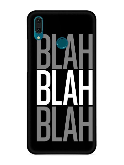 Blah Blah Blah Wallpaper Snap Case for Honor Y9 (2019) Zapvi