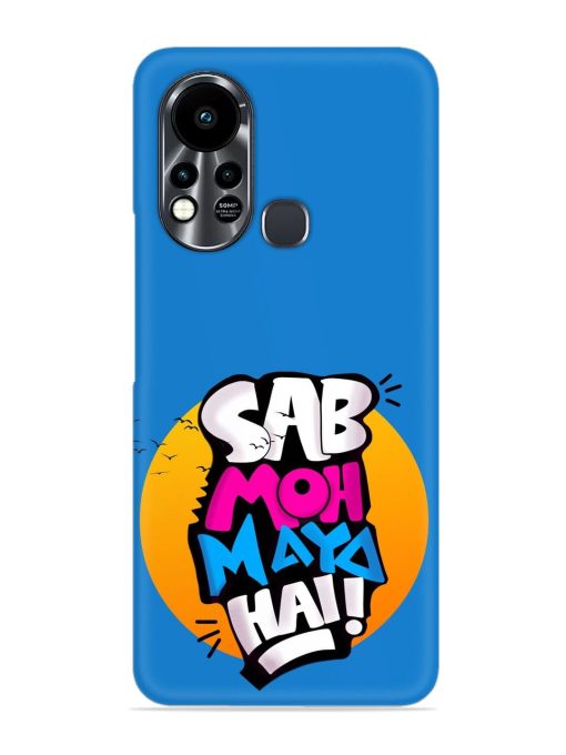 Sab Moh Moya Snap Case for Infinix Hot 11S