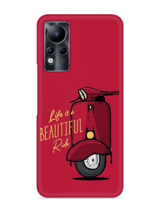 Life Is Beautiful Rides Snap Case for Infinix Note 11 Zapvi