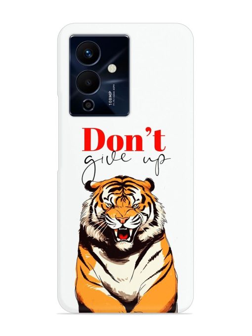 Don'T Give Up Tiger Art Snap Case for Infinix Note 12 Pro (5G) Zapvi