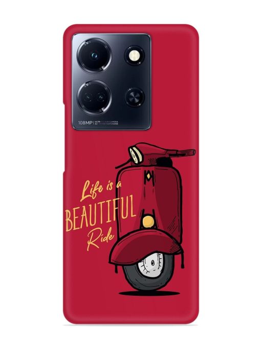 Life Is Beautiful Rides Snap Case for Infinix Note 30 (5G) Zapvi