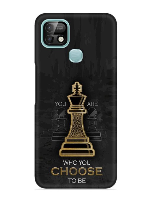 You Are Who Choose To Be Snap Case for Infinix Smart 5 Pro Zapvi