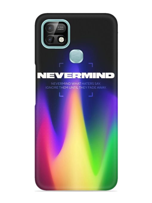 Nevermind Snap Case for Infinix Smart 5 Pro Zapvi