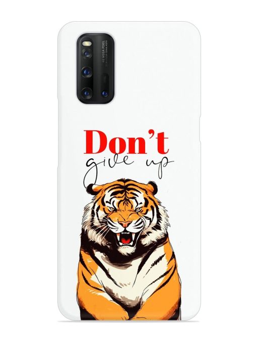 Don'T Give Up Tiger Art Snap Case for Iqoo 3 Zapvi