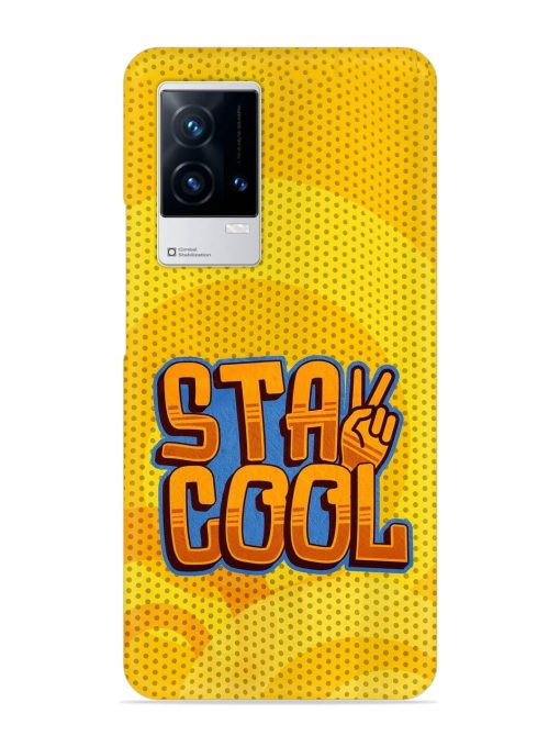 Stay Cool Snap Case for Iqoo 8 Zapvi