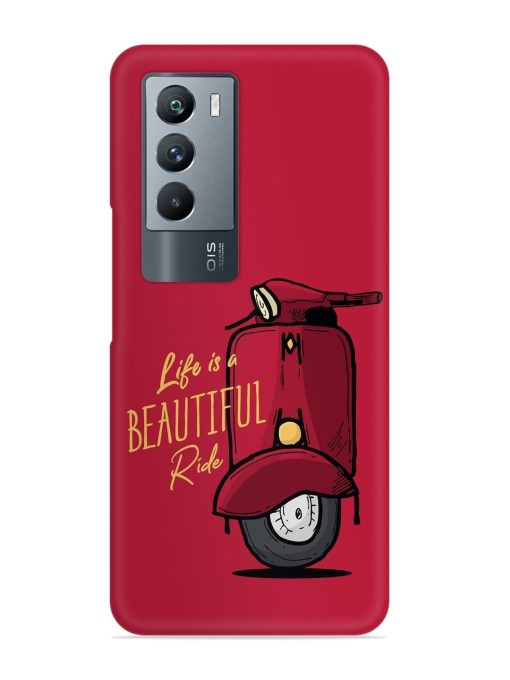 Life Is Beautiful Rides Snap Case for Iqoo 9 Se (5G) Zapvi