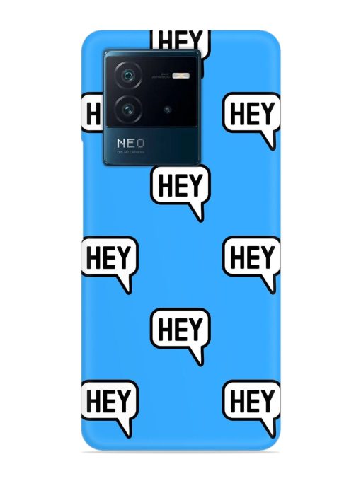 Hey Text Message Snap Case for Iqoo Neo 6 (5G)