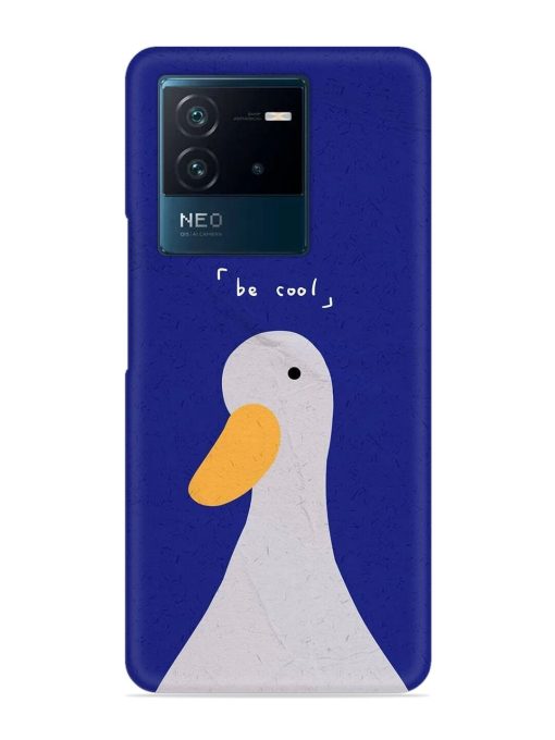 Be Cool Duck Snap Case for Iqoo Neo 6 (5G)