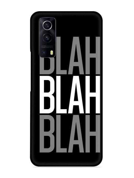 Blah Blah Blah Wallpaper Snap Case for Iqoo Z3 (5G) Zapvi