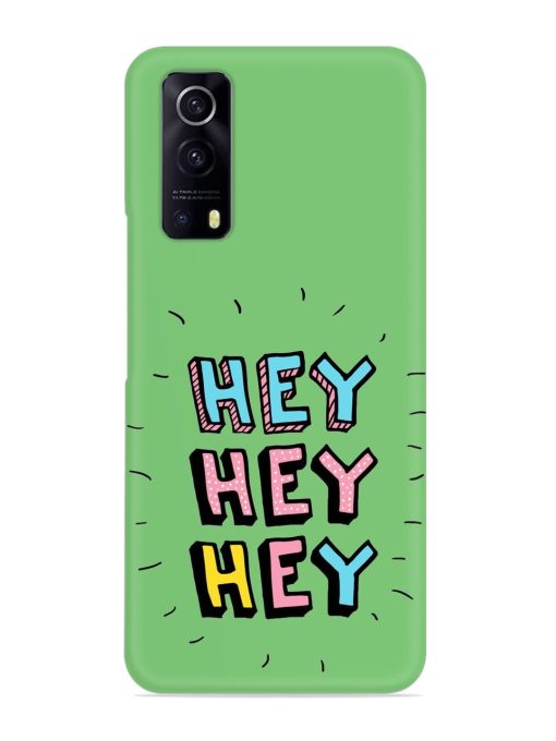 Hey Vector Cartoon Snap Case for Iqoo Z3 (5G)