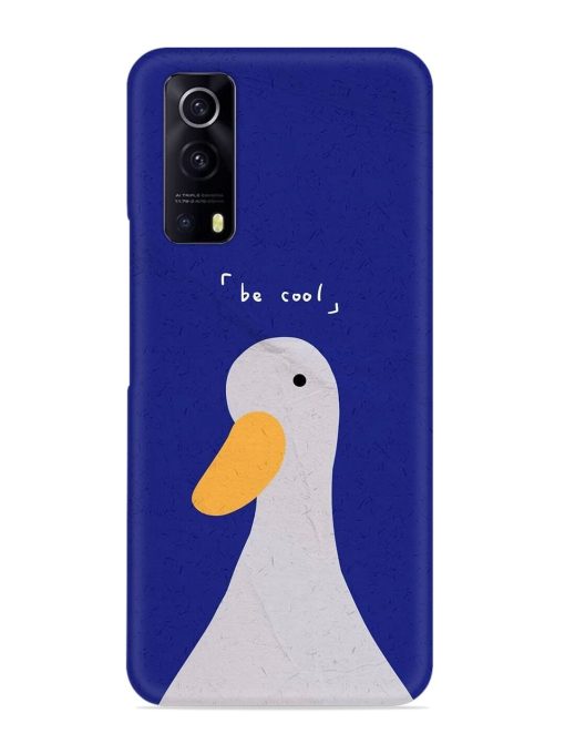 Be Cool Duck Snap Case for Iqoo Z3 (5G) Zapvi