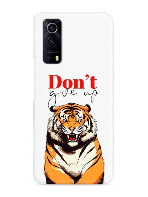 Don'T Give Up Tiger Art Snap Case for Iqoo Z3 (5G)