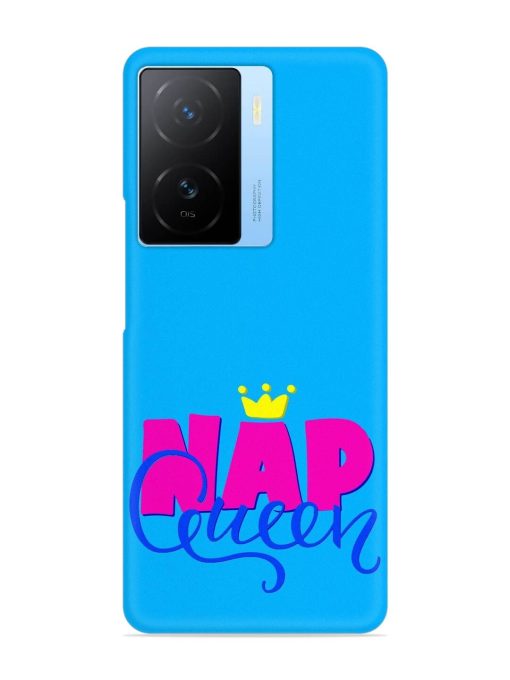 Nap Queen Quote Snap Case for Iqoo Z7 (5G)