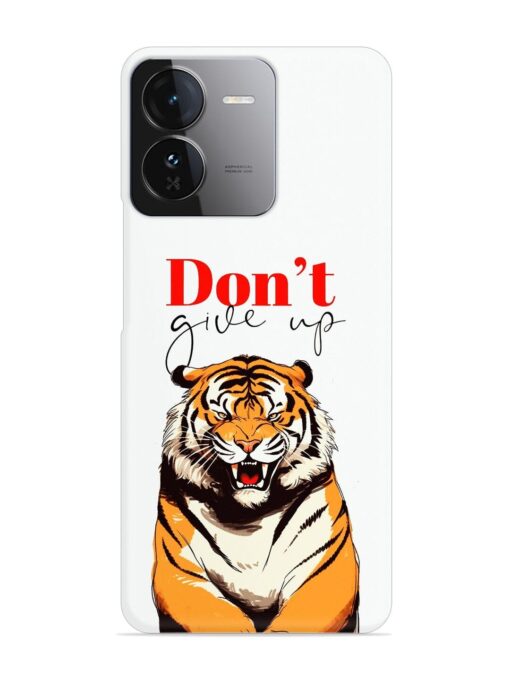 Don'T Give Up Tiger Art Snap Case for Iqoo Z9 (5G) Zapvi