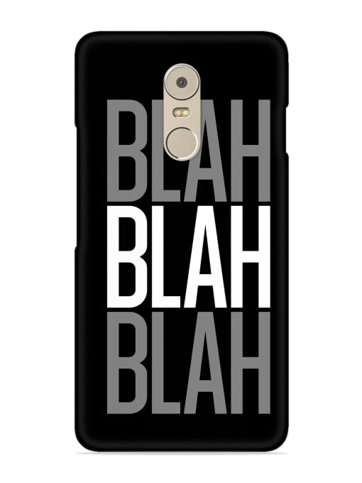 Blah Blah Blah Wallpaper Snap Case for Lenovo K6 Note