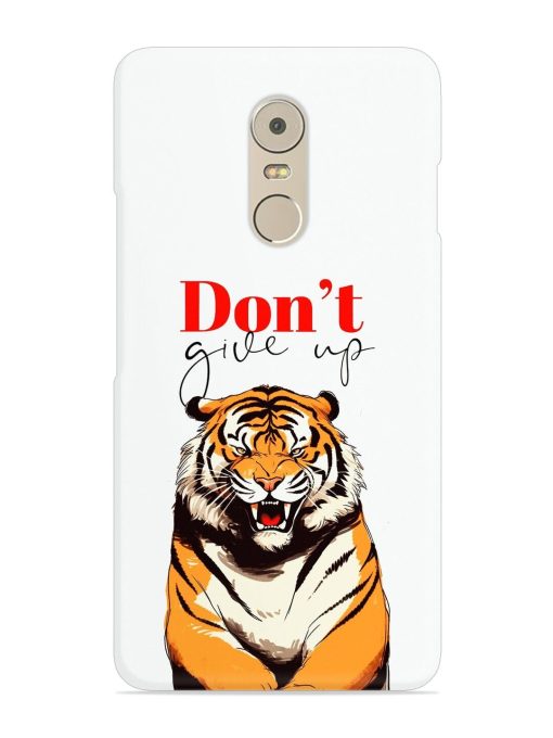 Don'T Give Up Tiger Art Snap Case for Lenovo K6 Note