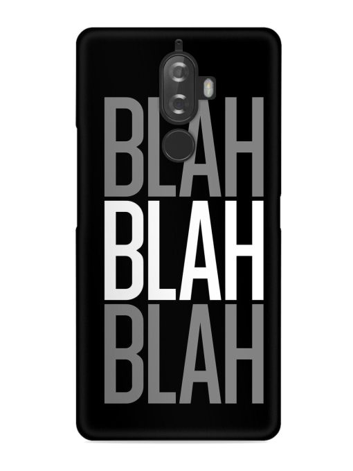 Blah Blah Blah Wallpaper Snap Case for Lenovo K8 Plus Zapvi