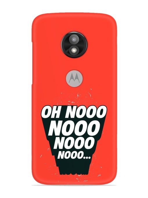 Oh Nooo Snap Case for Motorola Moto E5 Play Zapvi