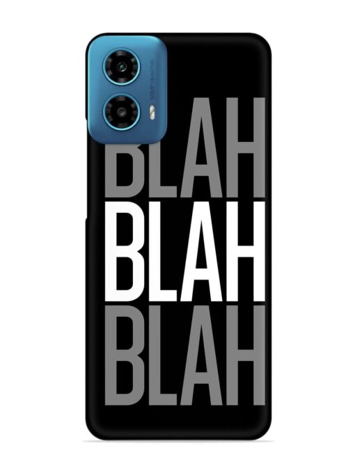 Blah Blah Blah Wallpaper Snap Case for Motorola Moto G34 (5G)